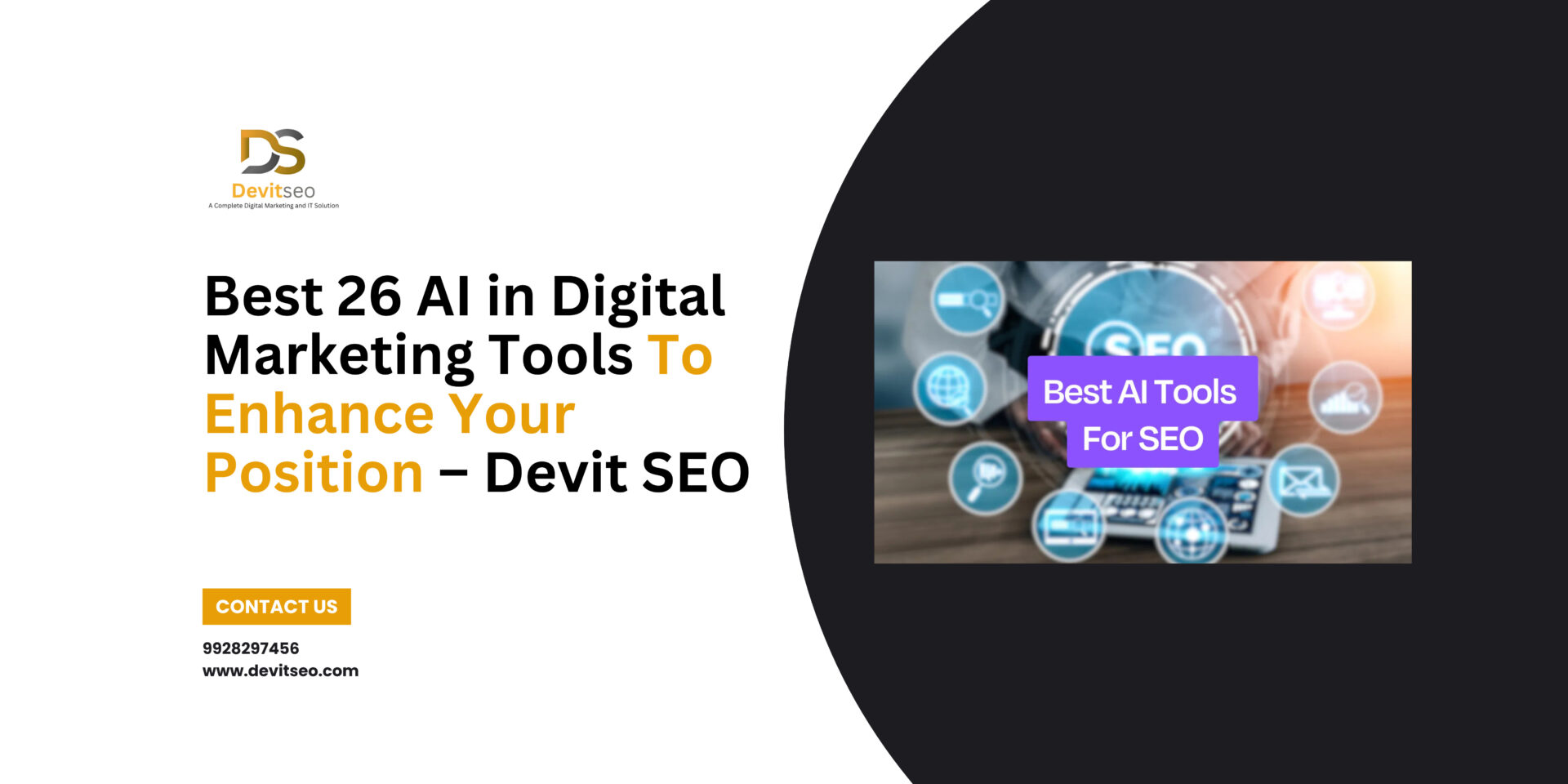 Best 26 AI in Digital Marketing Tools To Enhance Your Position – Devit SEO
